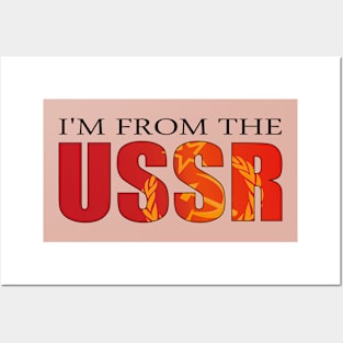 I'm from the USSR Posters and Art